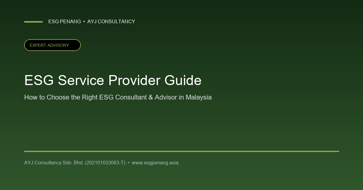 ESG Consultant in Penang: How Manufacturers & Exporters Achieve Compliance in 2026