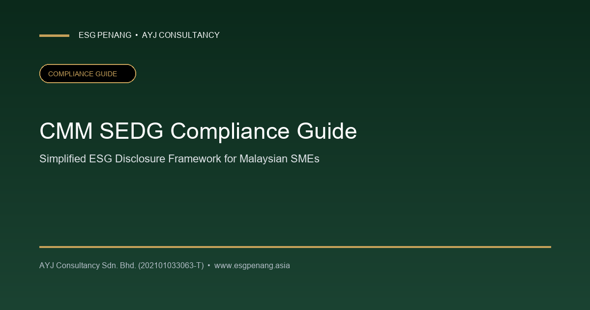 Simplified ESG Disclosure Guide (SEDG) for Malaysian SMEs